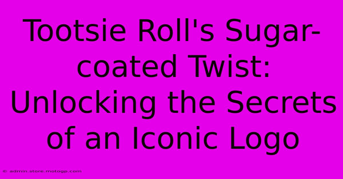 Tootsie Roll's Sugar-coated Twist: Unlocking The Secrets Of An Iconic Logo