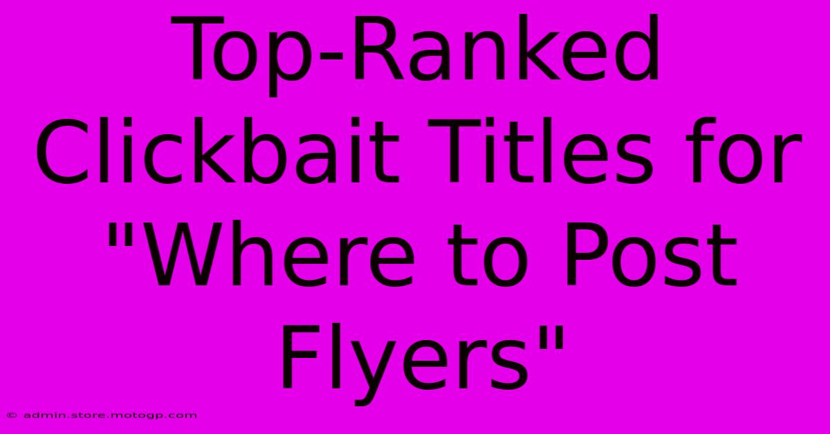 Top-Ranked Clickbait Titles For 