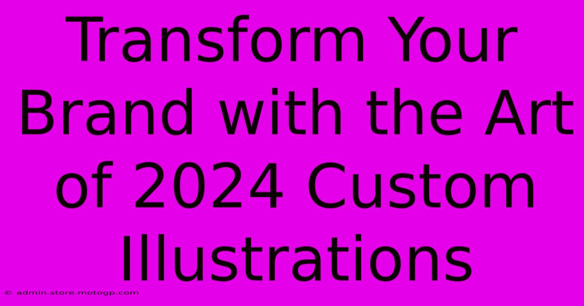 Transform Your Brand With The Art Of 2024 Custom Illustrations