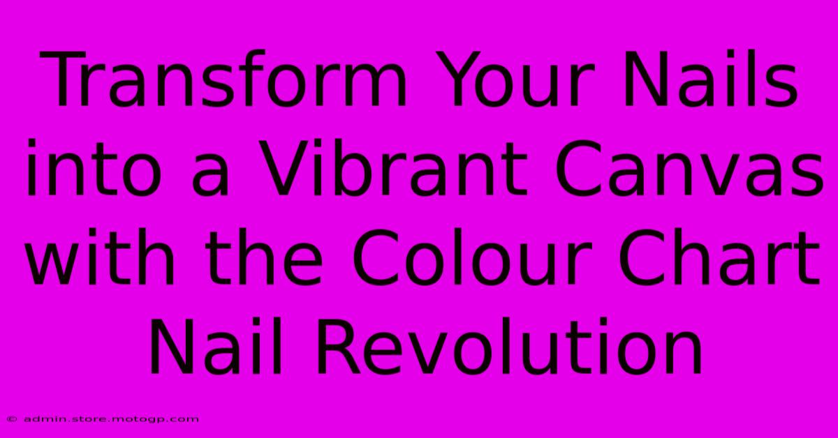 Transform Your Nails Into A Vibrant Canvas With The Colour Chart Nail Revolution