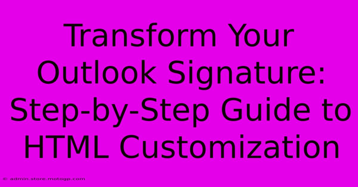 Transform Your Outlook Signature: Step-by-Step Guide To HTML Customization