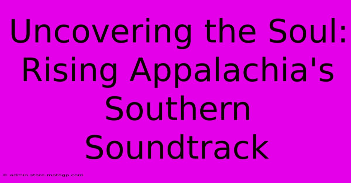 Uncovering The Soul: Rising Appalachia's Southern Soundtrack