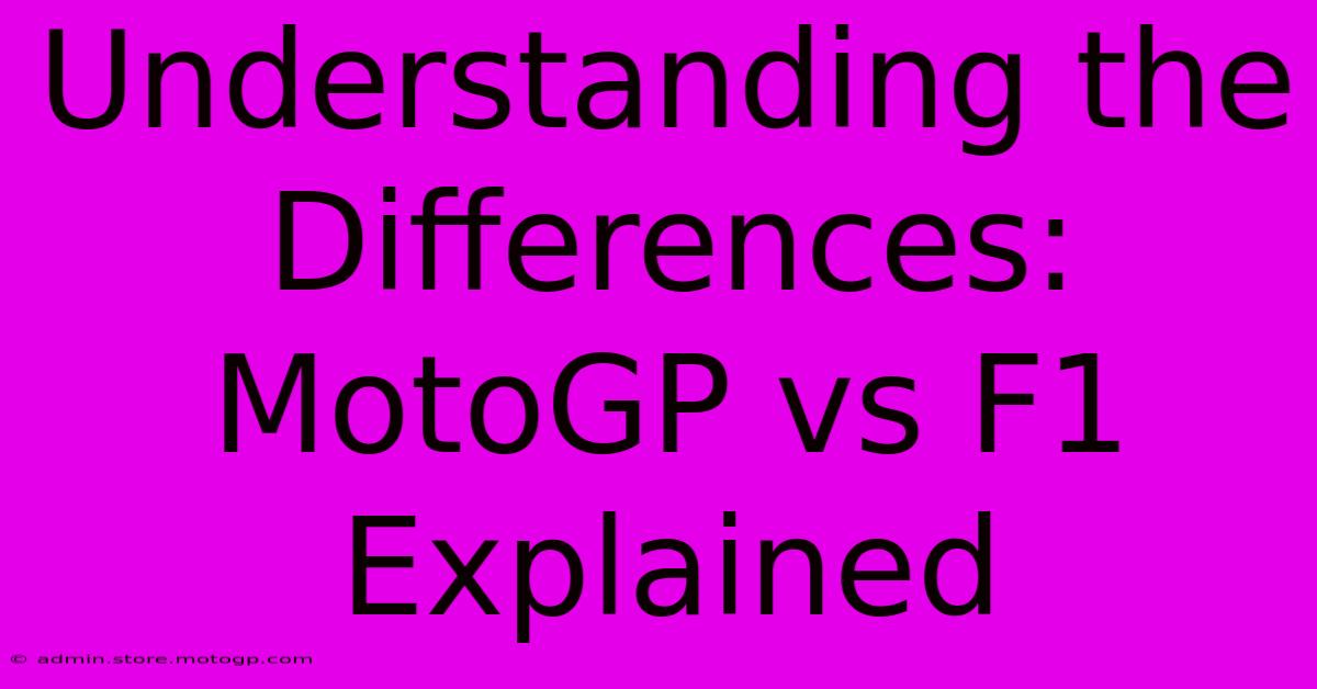 Understanding The Differences: MotoGP Vs F1 Explained