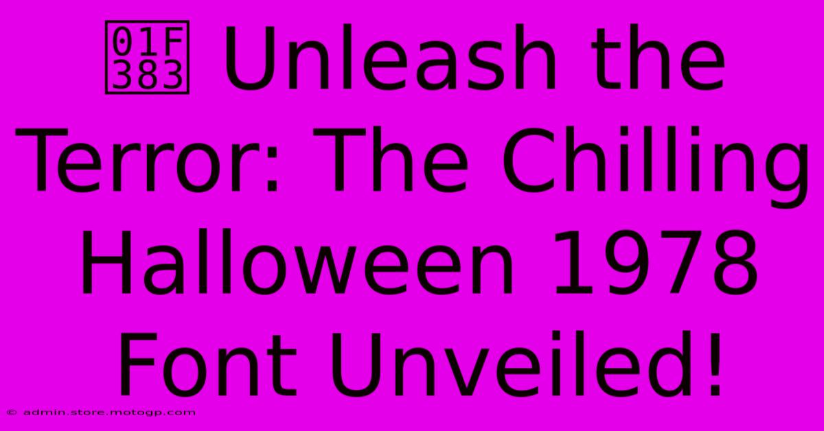 🎃 Unleash The Terror: The Chilling Halloween 1978 Font Unveiled!