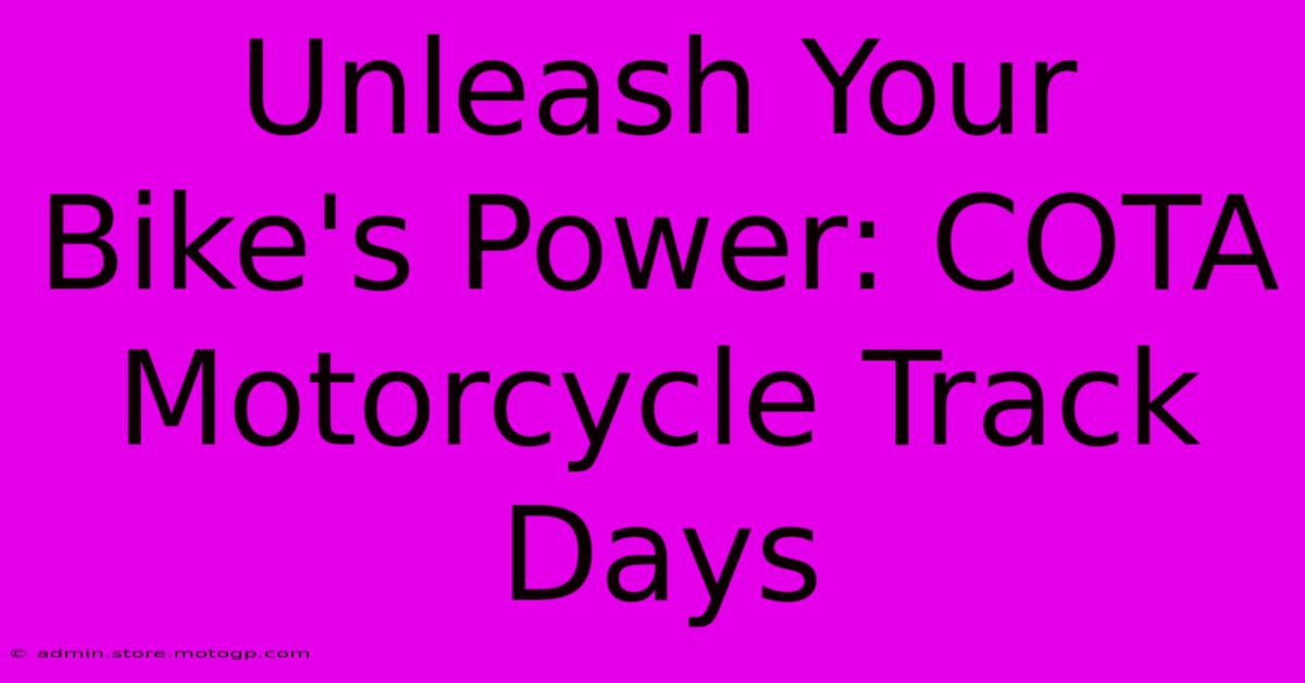 Unleash Your Bike's Power: COTA Motorcycle Track Days