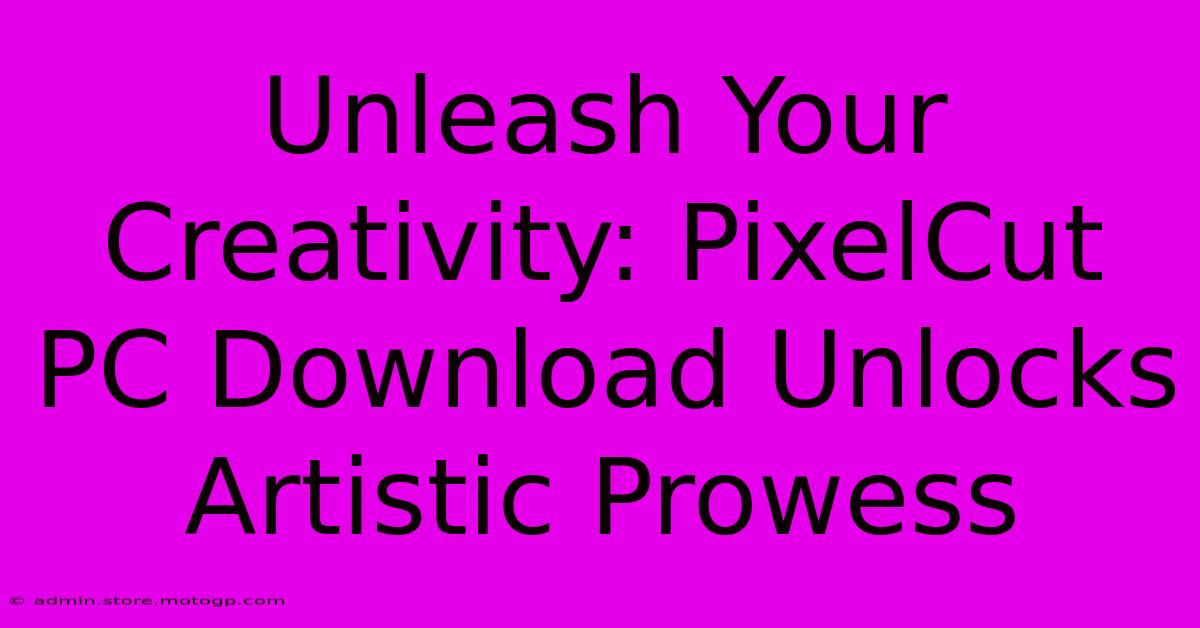 Unleash Your Creativity: PixelCut PC Download Unlocks Artistic Prowess