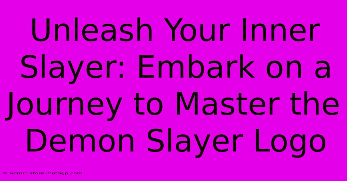 Unleash Your Inner Slayer: Embark On A Journey To Master The Demon Slayer Logo