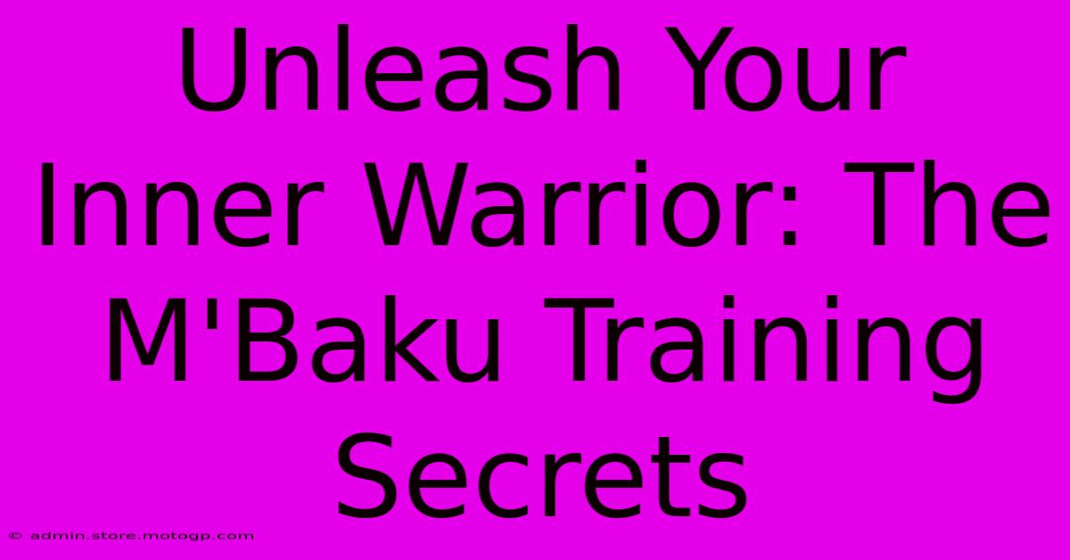 Unleash Your Inner Warrior: The M'Baku Training Secrets