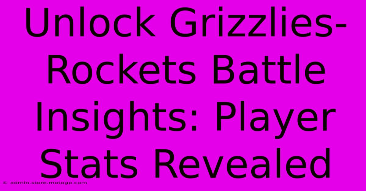 Unlock Grizzlies-Rockets Battle Insights: Player Stats Revealed