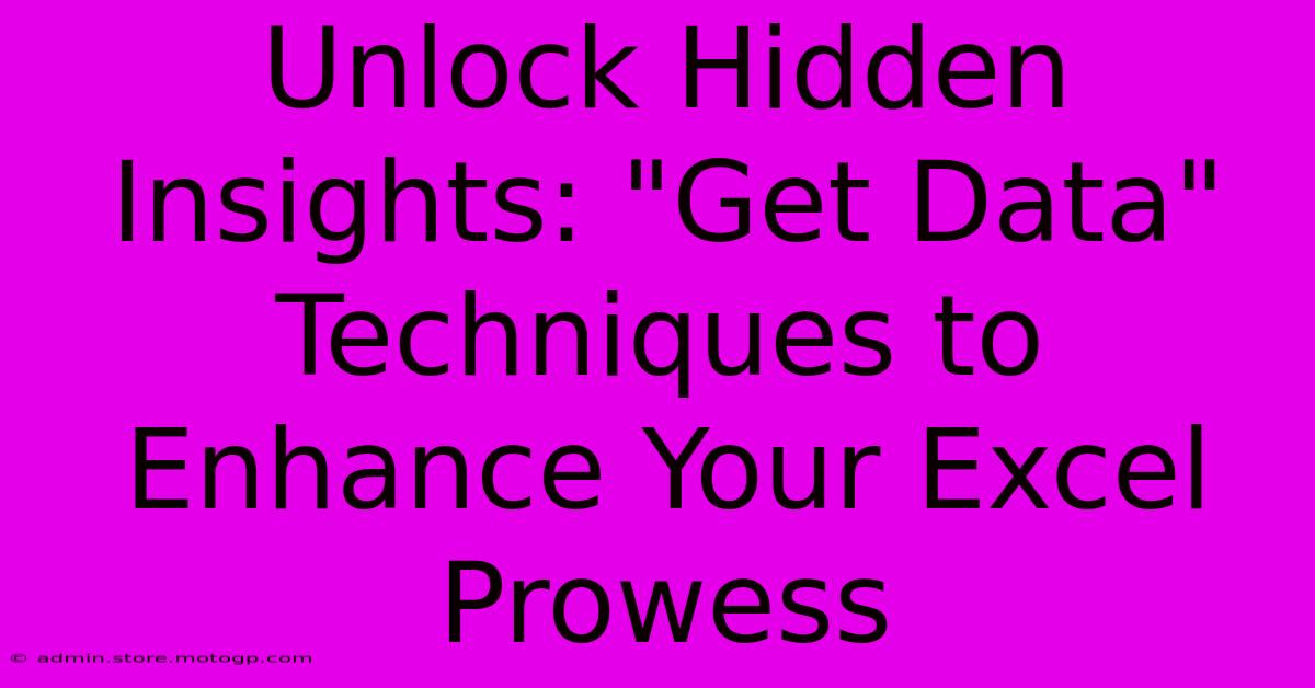 Unlock Hidden Insights: 