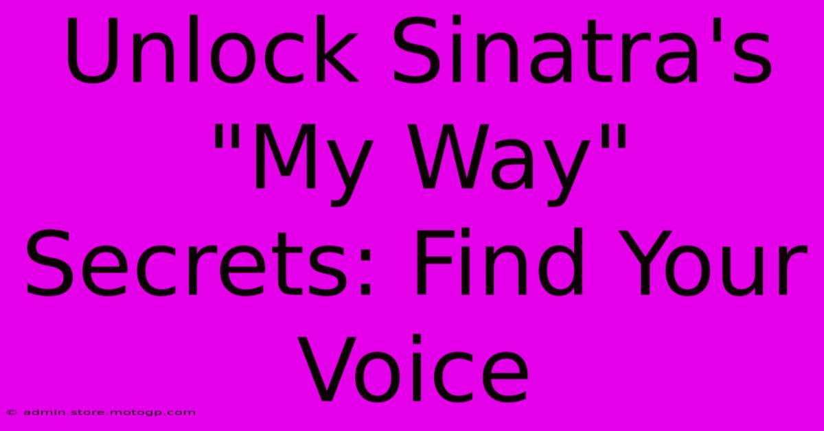 Unlock Sinatra's 