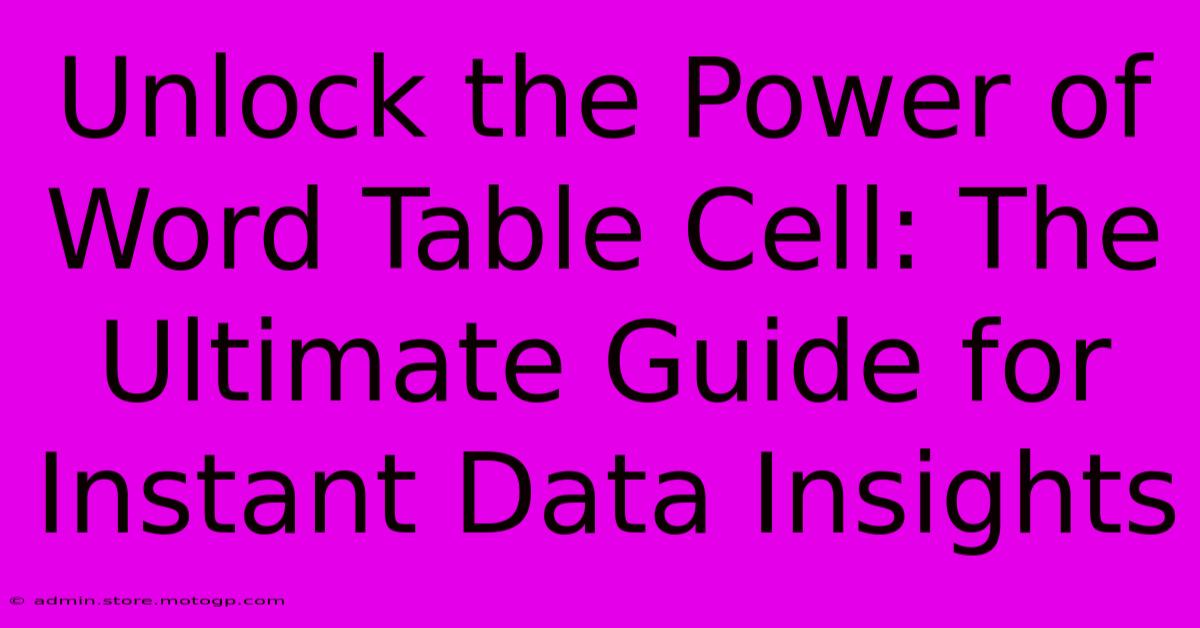 Unlock The Power Of Word Table Cell: The Ultimate Guide For Instant Data Insights