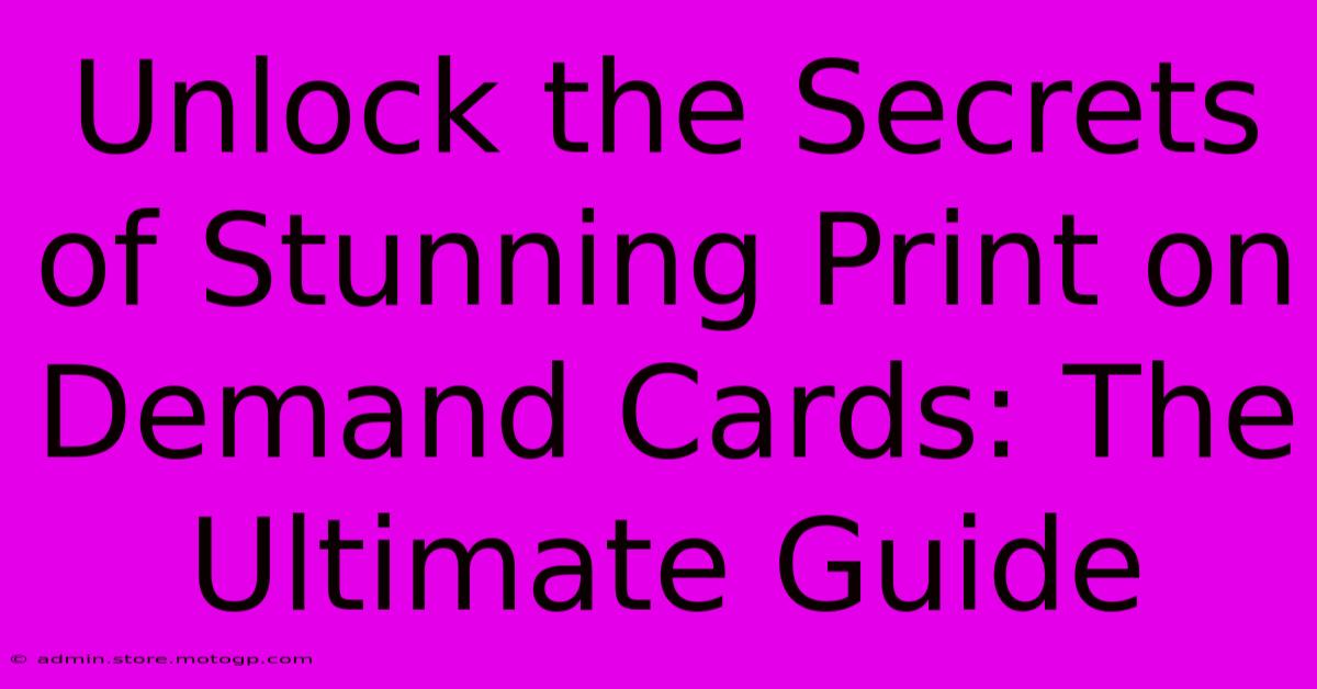 Unlock The Secrets Of Stunning Print On Demand Cards: The Ultimate Guide