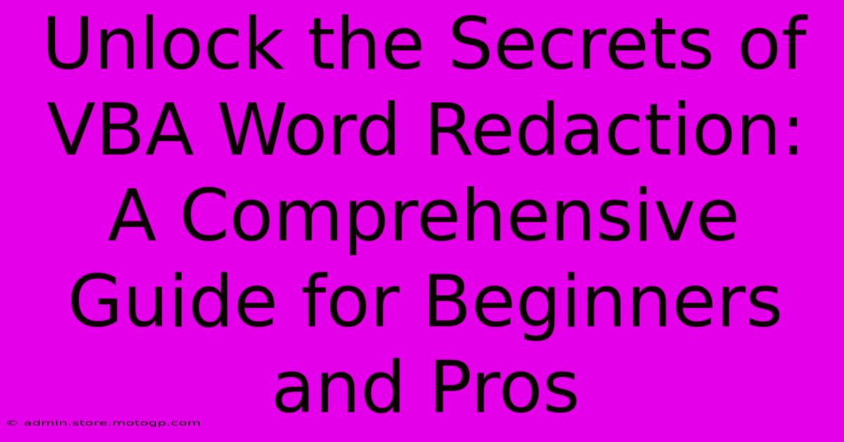 Unlock The Secrets Of VBA Word Redaction: A Comprehensive Guide For Beginners And Pros