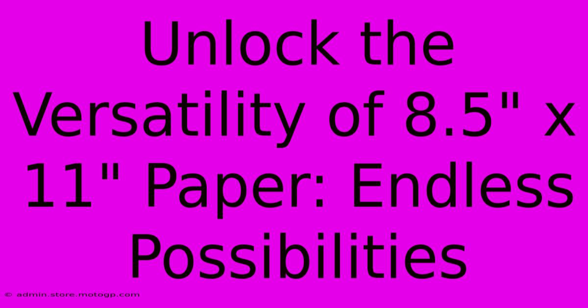 Unlock The Versatility Of 8.5