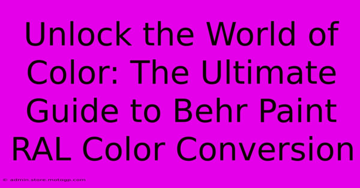 Unlock The World Of Color: The Ultimate Guide To Behr Paint RAL Color Conversion