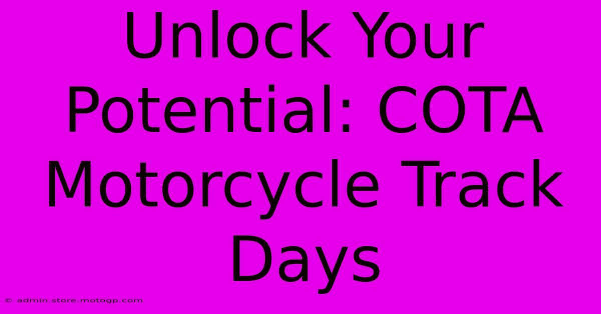 Unlock Your Potential: COTA Motorcycle Track Days