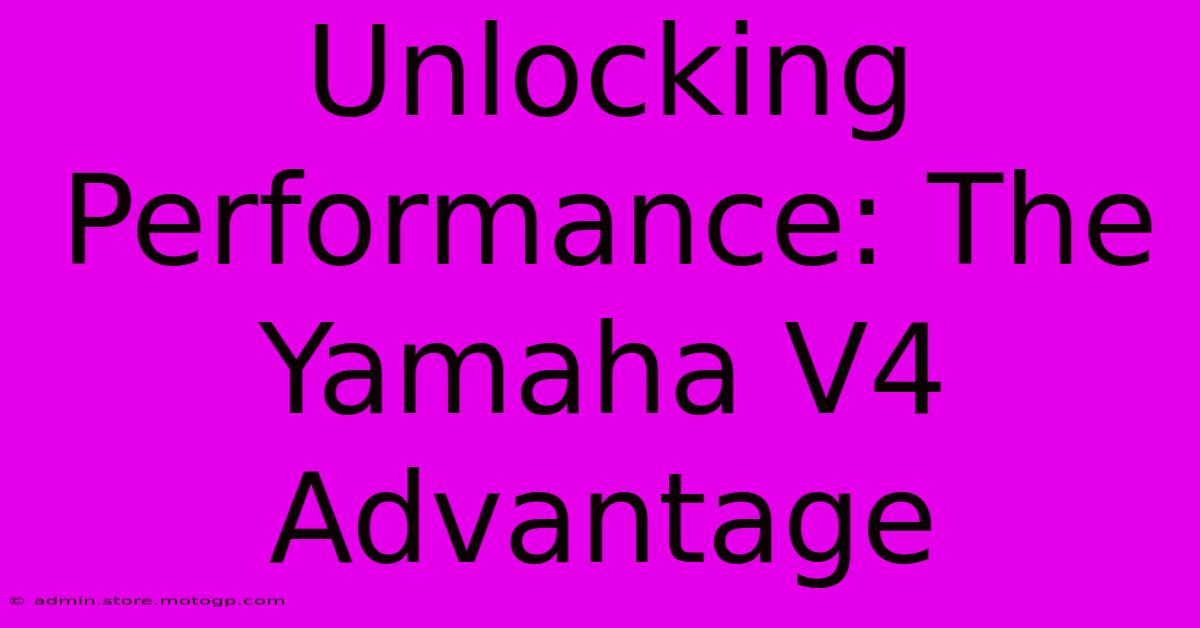 Unlocking Performance: The Yamaha V4 Advantage