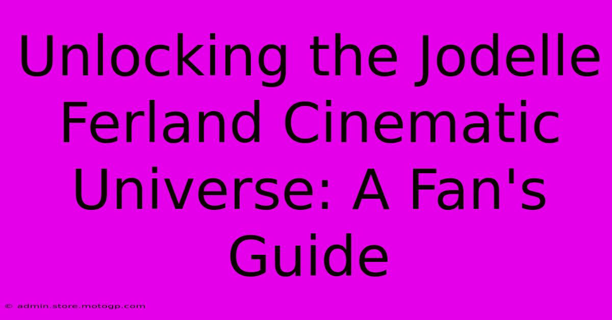 Unlocking The Jodelle Ferland Cinematic Universe: A Fan's Guide