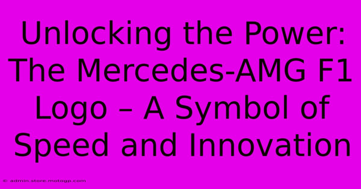 Unlocking The Power: The Mercedes-AMG F1 Logo – A Symbol Of Speed And Innovation