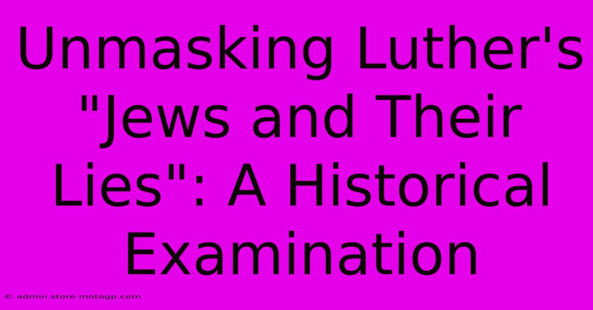 Unmasking Luther's 