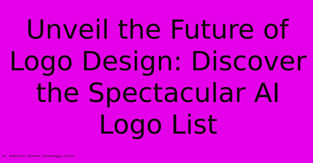 Unveil The Future Of Logo Design: Discover The Spectacular AI Logo List