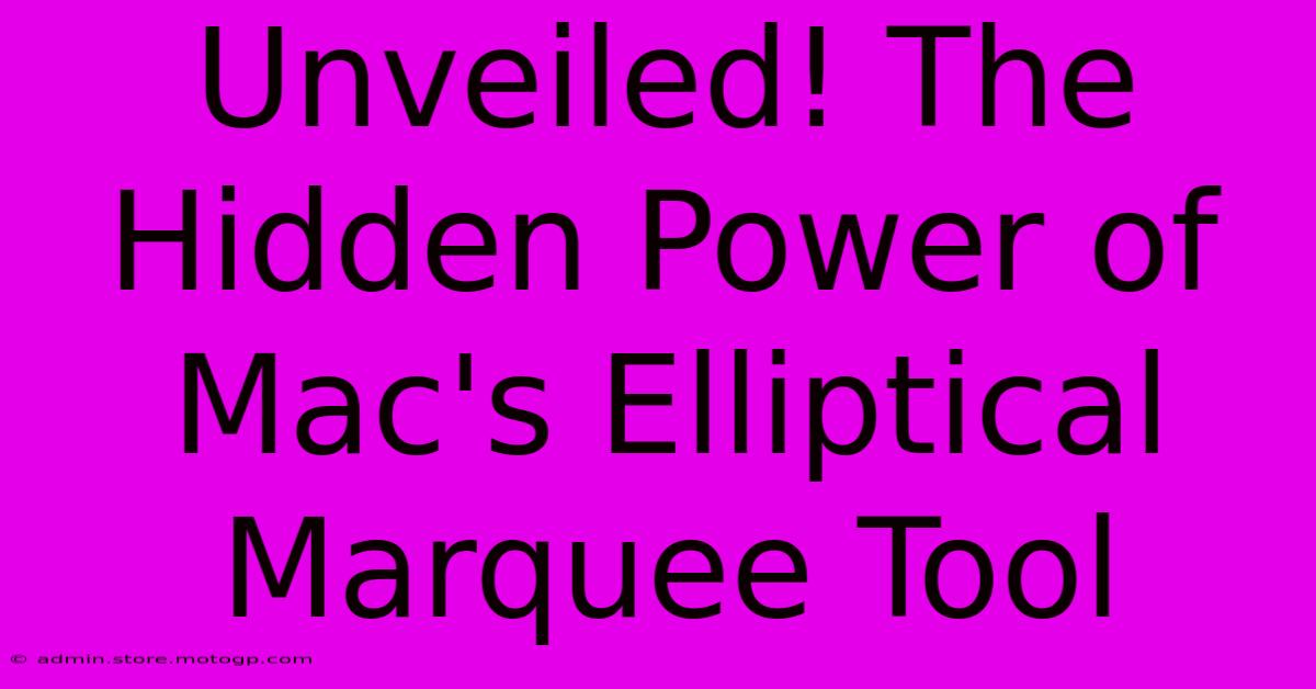 Unveiled! The Hidden Power Of Mac's Elliptical Marquee Tool