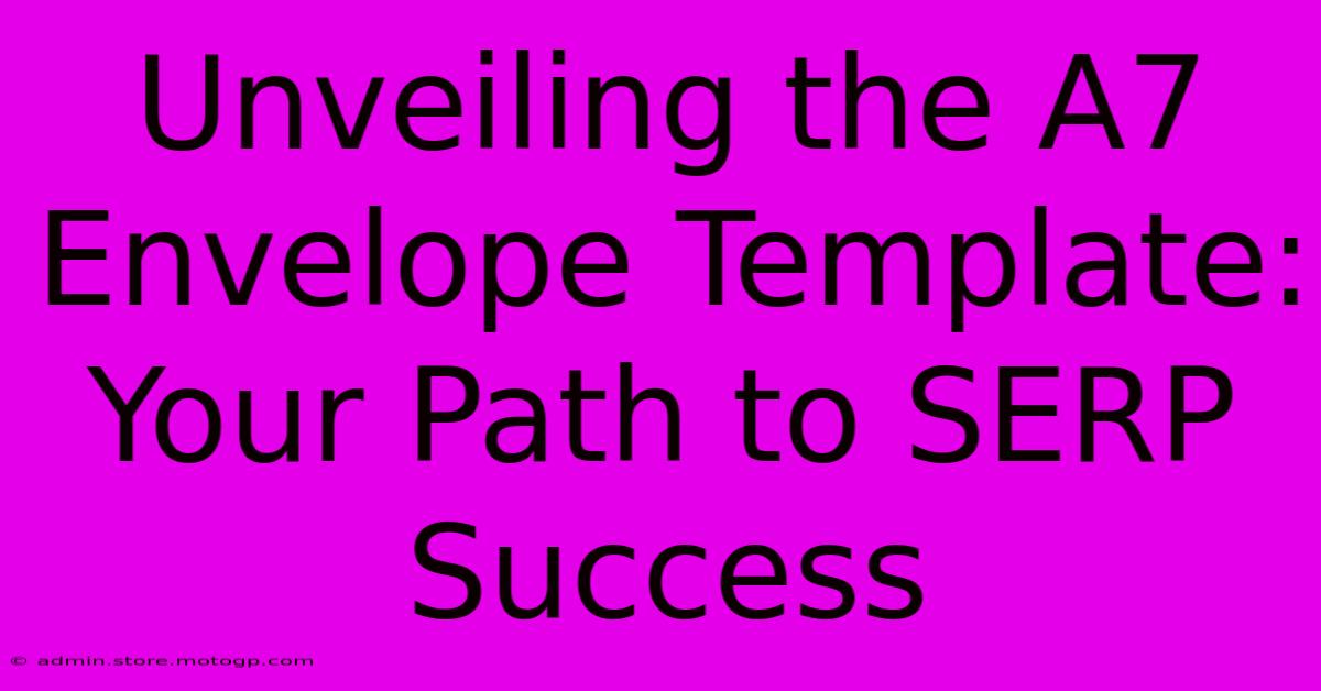 Unveiling The A7 Envelope Template: Your Path To SERP Success