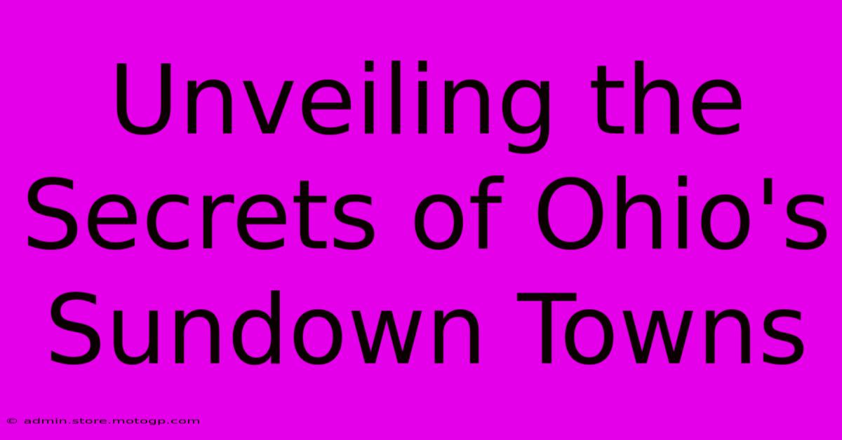 Unveiling The Secrets Of Ohio's Sundown Towns