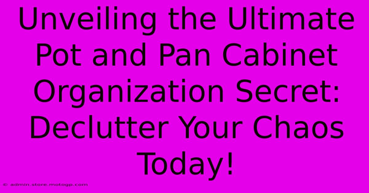 Unveiling The Ultimate Pot And Pan Cabinet Organization Secret: Declutter Your Chaos Today!