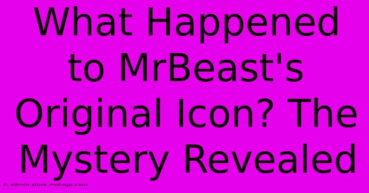 What Happened To MrBeast's Original Icon? The Mystery Revealed