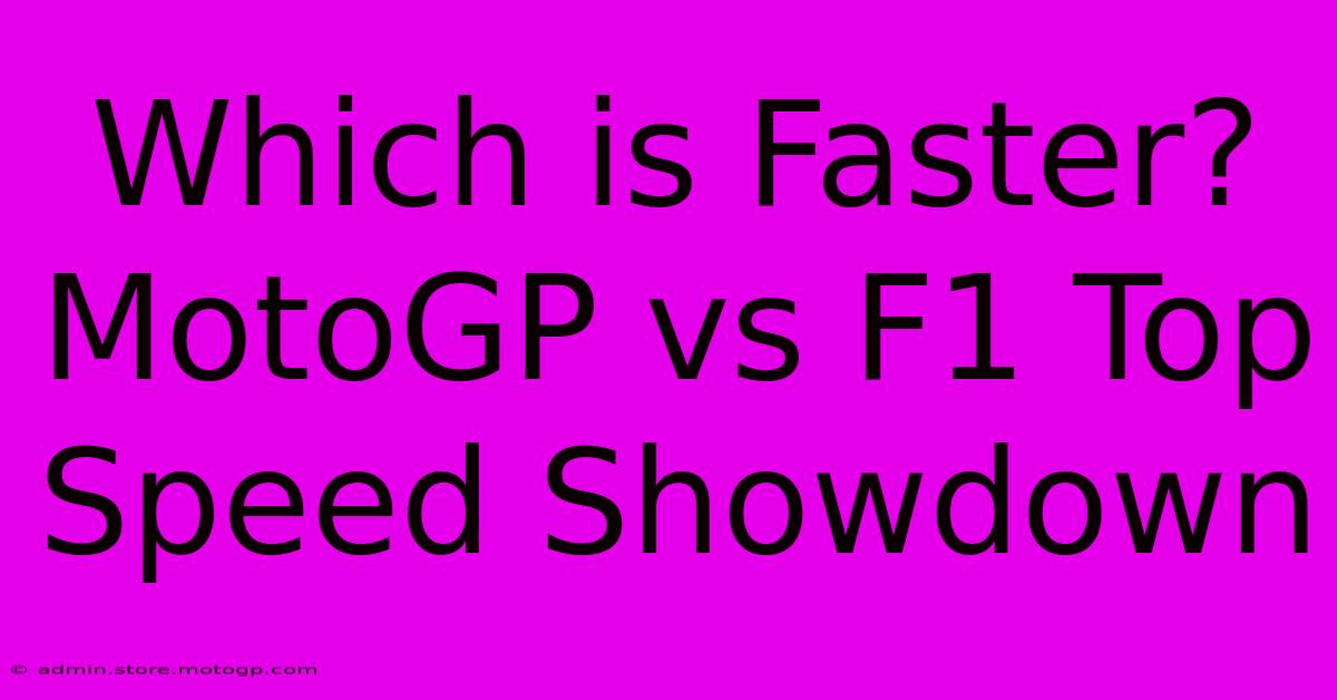 Which Is Faster? MotoGP Vs F1 Top Speed Showdown