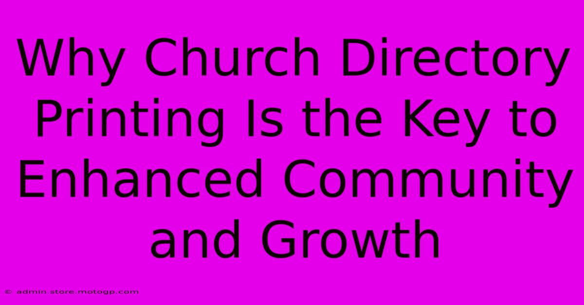 Why Church Directory Printing Is The Key To Enhanced Community And Growth