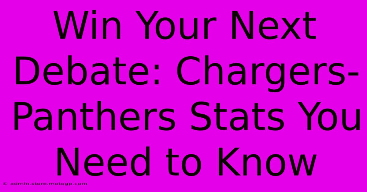 Win Your Next Debate: Chargers-Panthers Stats You Need To Know