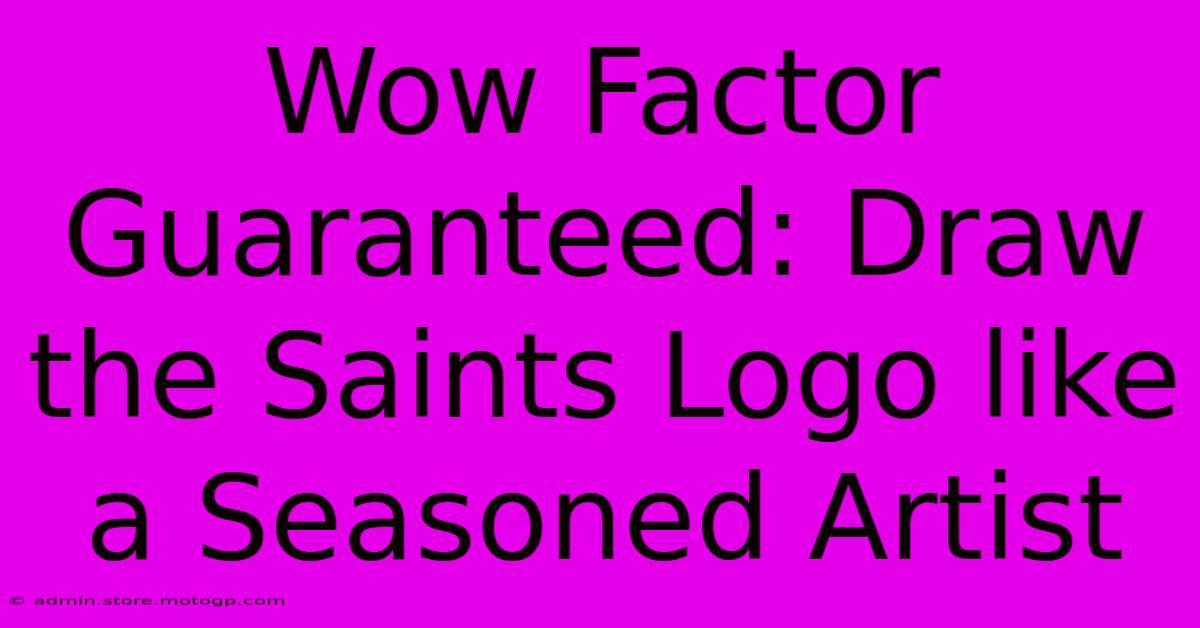 Wow Factor Guaranteed: Draw The Saints Logo Like A Seasoned Artist