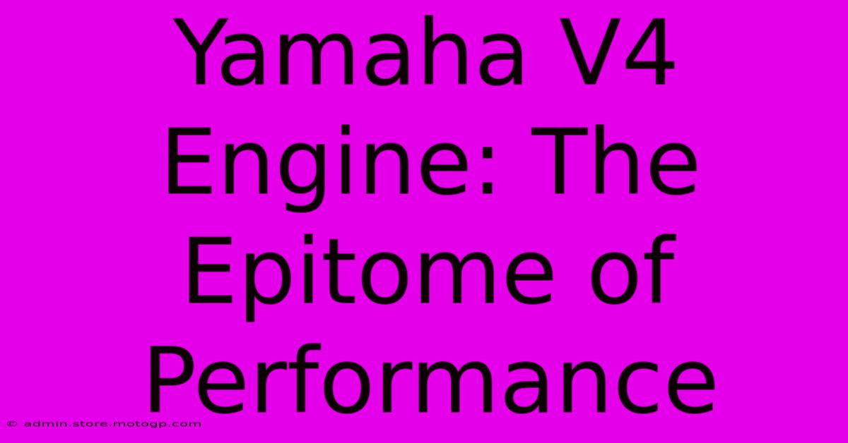 Yamaha V4 Engine: The Epitome Of Performance