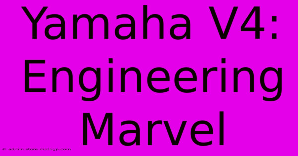 Yamaha V4: Engineering Marvel