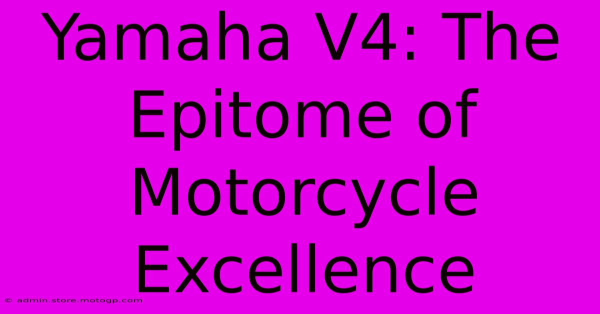 Yamaha V4: The Epitome Of Motorcycle Excellence