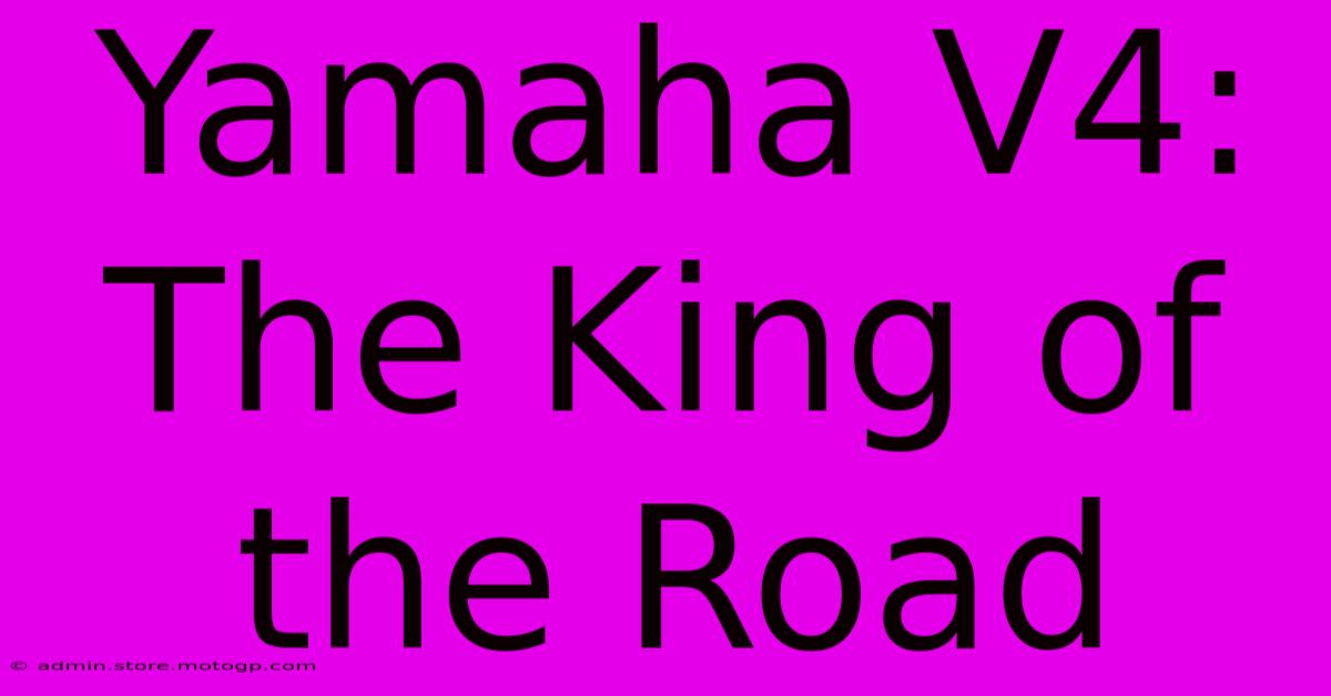 Yamaha V4: The King Of The Road