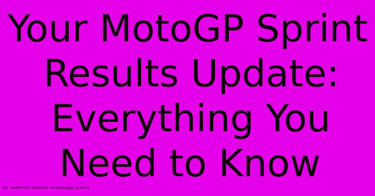 Your MotoGP Sprint Results Update: Everything You Need To Know